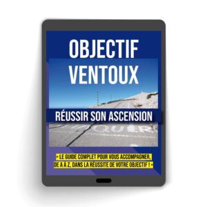 Objectif Ventoux est le guide complet pour vous accompagner de A à Z dans la réussite de votre ascension du Mont Ventoux à vélo